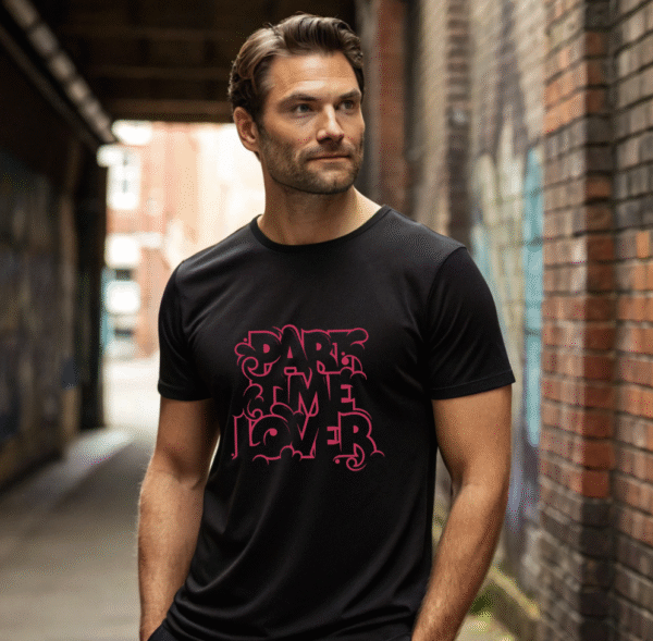 "PART TIME LOVER" T-Shirt - Image 4