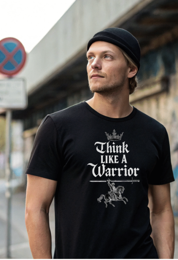 "THINK LIKE A WARRIOR" T-Shirt - Image 2