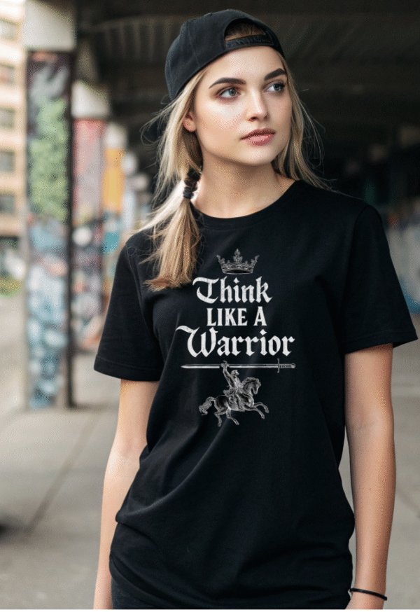 "THINK LIKE A WARRIOR" T-Shirt - Image 4