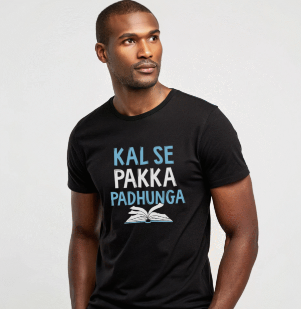 “Kal Se Pakka Padhunga” T-Shirt - Image 3