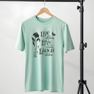 Live, Love & Laugh Inspirational Floral T-Shirt
